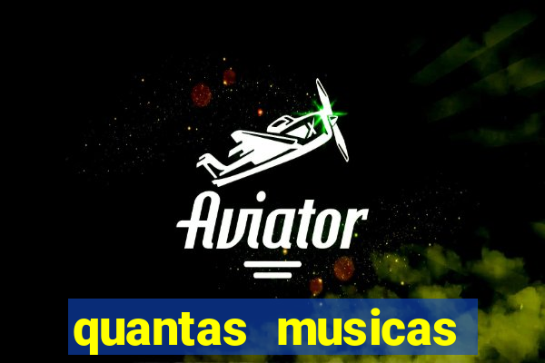 quantas musicas existem no mundo